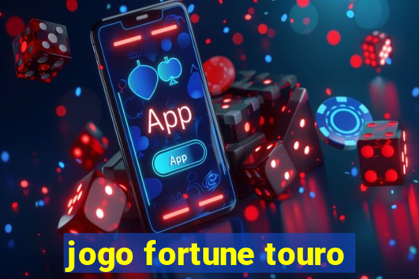 jogo fortune touro